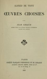 Cover of: Oeuvres choisies by Alfred de Vigny