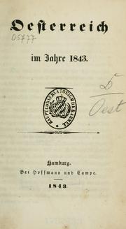 Cover of: Oesterreich im Jahre 1843 [i.e. achtzehnhundertdreiundvierzig].