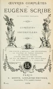 Cover of: OEuvres complètes de Eugène Scribe. by Eugène Scribe
