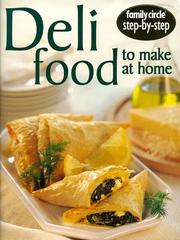 Cover of: Deli Food to Make at Home ("Family Circle" Step-by-step)