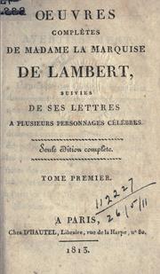 Cover of: Oeuvres complètes: suivies de ses lettres à plusieurs personnages célèbres.