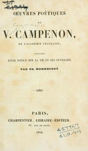 Cover of: Oeuvres poétiques de V. Campenon: précédées d'une notice sur sa vie et ses ouvrages