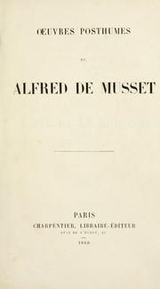 Cover of: OEuvres posthumes. by Alfred de Musset