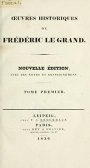 Oeuvres historiques by Friedrich II, King of Prussia