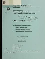 Cover of: Office of Public Instruction financial-compliance audit for the two fiscal years ended ... by Montana. Legislature. Legislative Audit Division., Montana. Legislature. Legislative Audit Division.