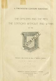Cover of: PoliceThe officers and the men, the stations without and within of the Boston by G. Arthur Tappan