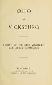 Cover of: Ohio at Vicksburg by Ohio. Vicksburg Battlefield Commission., Ohio. Vicksburg Battlefield Commission.