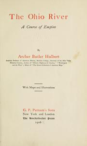 Cover of: The Ohio River by Archer Butler Hulbert, Archer Butler Hulbert