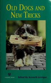 Old dogs and new tricks by Kenneth Jernigan