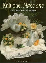 Cover of: Knit One, Make One in Classic Knitted Cotton