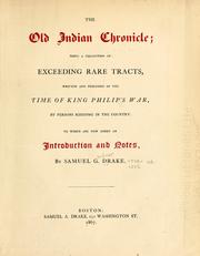 Cover of: The old Indian chronicle: being a collection of exceeding rare tracts