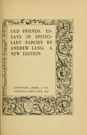 Cover of: Old friends by Andrew Lang