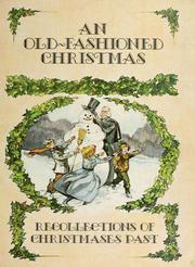 Cover of: An old-fashioned Christmas: recollections of Christmases past