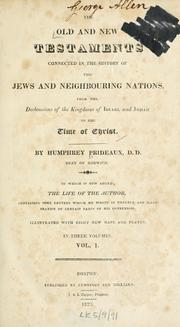 Cover of: The Old and New Testaments connected by Humphrey Prideaux
