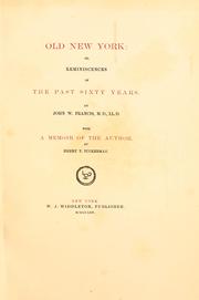 Old New York : or, Reminiscences of the past sixty years by John W. Francis