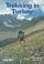 Cover of: Trekking in Turkey