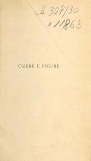 Cover of: Ombre e figure, saggi critici. by Giuseppe Chiarini