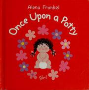 Cover of: Once upon a potty by Alona Frankel