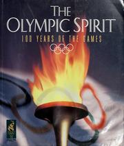 Cover of: The Olympic spirit: 100 years of the games