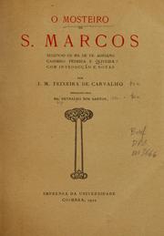 Cover of: O Mosteiro de S. Marcos. by Adriano Casimiro Pereira e. Oliveira, Adriano Casimiro Pereira e. Oliveira