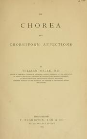 Cover of: On chorea and choreiform affections by Sir William Osler