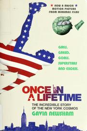 Cover of: Once in a lifetime: the incredible story of the New York Cosmos