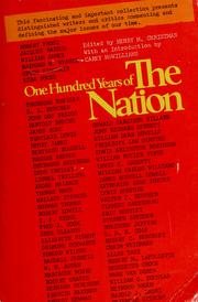 Cover of: One hundred years of the Nation by edited by Henry M. Christman ; Abraham Feldman, poetry editor ; introd. by Carey McWilliams.