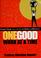 Cover of: One good work at a time