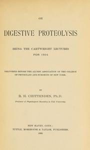 Cover of: On digestive proteolysis.