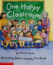 Cover of: One happy classroom by Charnan Simon