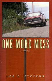 One more mess by Les E. Stevens