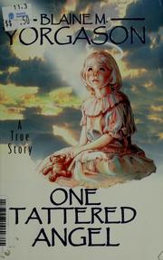 Cover of: One tattered angel | Blaine M. Yorgason
