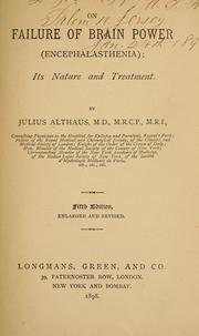 Cover of: On failure of brain power (encephalasthenia); its nature and treatment | Julius Althaus