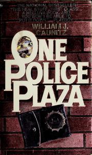 Cover of: One Police Plaza by William J. Caunitz