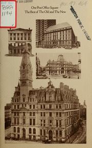 Cover of: One post office square: the best of the old and the new. | Beacon Companies.