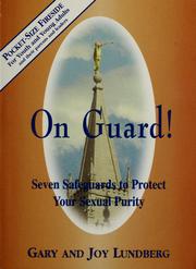 Cover of: On guard!: seven safeguards to protect your sexual purity