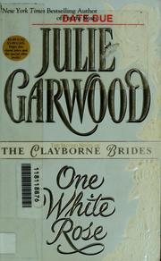 Cover of: One white rose by Julie Garwood