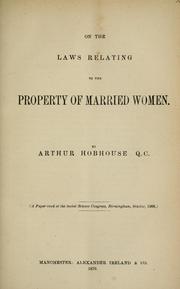 Cover of: On the laws relating to the property of married women