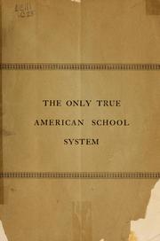 Cover of: The only true American school system