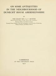Cover of: On some antiquities in the neighbourhood of Dunecht house, Aberdeenshire