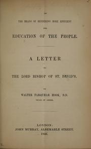 Cover of: On the means of rendering more efficient the education of the people: a letter to the Lord Bishop of St. David's