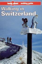 Cover of: Lonely Planet Walking in Switzerland