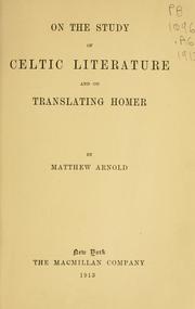 Cover of: On the study of Celtic literature by Matthew Arnold