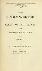 Cover of: On the superficial deposits of the Valley of the Medway by Clement Le Neve Foster, Clement Le Neve Foster