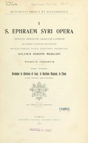 Cover of: Opera: textum syriacum, graecum, latinum ad fidem codicum recensuit