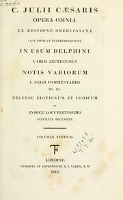 Cover of: Opera omnia: ex editione Oberliniana; cum notis et interpretatione in usum Delphini, variis lectionibus, notis variorum