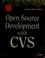 Cover of: Open source development with CVS