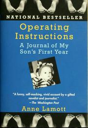 Cover of: Operating instructions by Anne Lamott