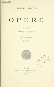 Cover of: Opere: a cura di Egidio Bellorini.