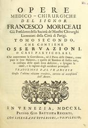 Cover of: Opere medico-chirurgiche del Signor Francesco Moriceau ... by François Mauriceau